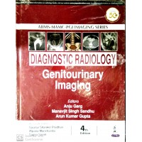 Diagnostic Radiology:Genitourinary Imaging;4th Edition 2020 By Arun Kumar Gupta, Niranjan Khandelwal, Veena Chowdhury