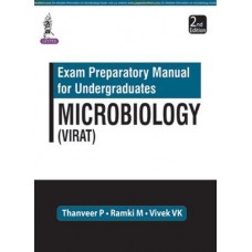 Exam Preparatory Manual Microbiology (VIRAT);2nd Edition 2016 by Thanveer P Ramki M Vivek VK