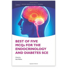 Best of Five MCQs for the Endocrinology and Diabetes SCE;1st Edition 2015 by Atul Kalhan
