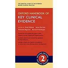 Oxford Handbook of Key Clinical Evidence;2nd Edition 2016 By Kunal Kulkarni, James Harrison