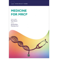 Medicine for MRCP;1st (South Asia) Edition 2021 By Rupa Bessant, Charlotte Ford & Johathan Birns