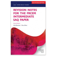 Revision Notes for the FRCEM Intermediate SAQ Paper;2nd Edition 2017 by Ashis Banerjee
