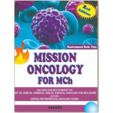 Mission Oncology For MCH;2nd Edition 2020 By Kantamani Bala Teja 