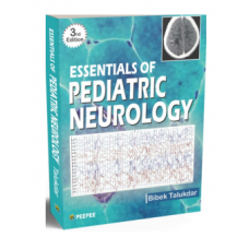 Essentials of Paediatric Neurology; 3rd Edition 2022 by Bibek Talukdar