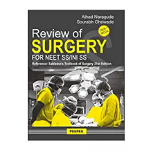 Review of Surgery for NEET SS/INI SS;1st Edition 2023 by Alhad Naragude & Sourabh Ghewade