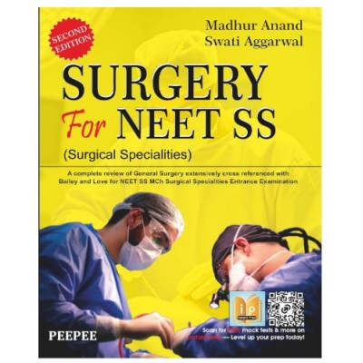 Surgery for NEET SS(Surgical specialities);2nd Edition 2025 By Madhur Anand & Swati Aggarwal