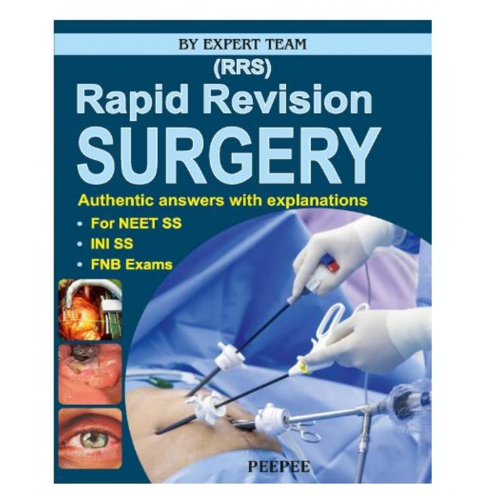 Rapid Revision Surgery for NEET SS Exam;1st Edition 2025 by Expert Team