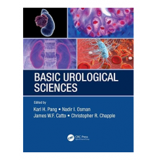 Basic Urological Sciences;1st Edition 2021 By Karl H. Pang, & Nadir I.Osman 