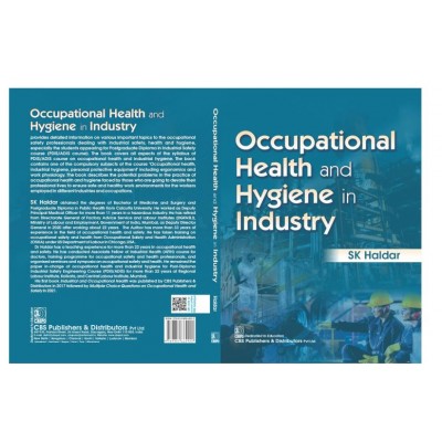 Occupational Health and Hygiene in Industry;1st Edition 2022 by SK Haldar