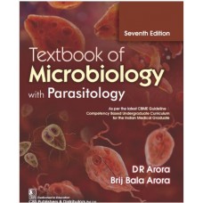 Textbook of Microbiology with Parasitology: 7th Edition 2024 By DR Arora &  Brij Bala Arora