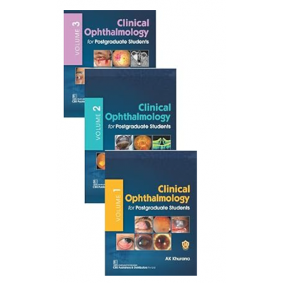 Clinical Ophthalmology For Postgraduate Students (3 Volumes Set);1st Edition 2024 by AK Khurana