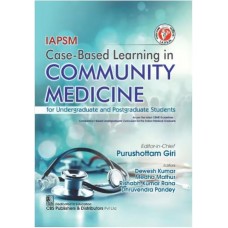 IAPSM Case–Based Learning in Community Medicine: 1st Edition 2024 By Purushottam Giri