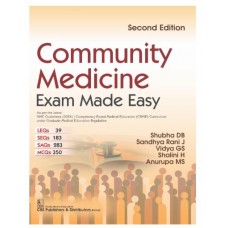 Community Medicine Exam Made Easy;2nd Edition 2026 by Shubha DB, Sandhya Rani J & Vidya GS