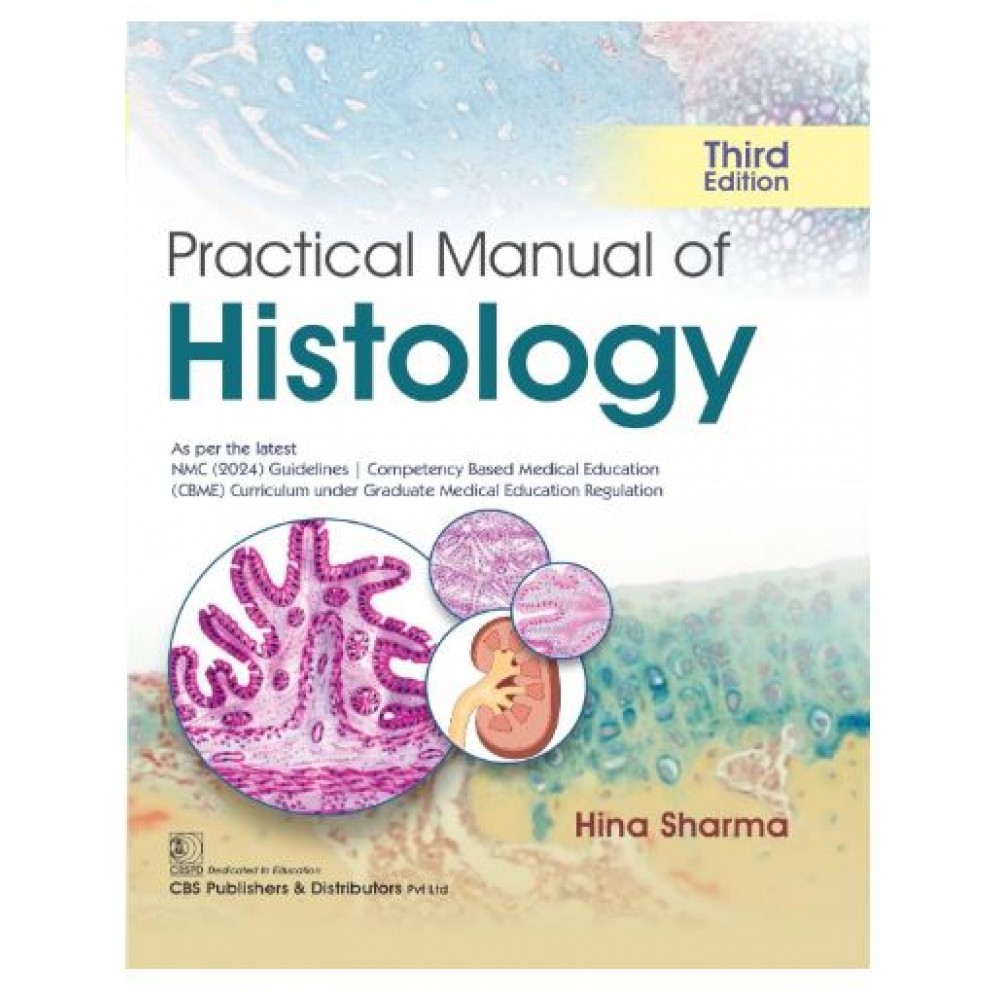 Practical Manual of Histology;3rd Edition 2026 By Hina Sharma