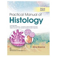 Practical Manual of Histology;3rd Edition 2026 By Hina Sharma