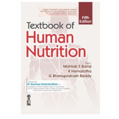 Textbook of Human Nutrition;5th Edition 2025 by R Hemalatha & G Bhanuprakash Reddy