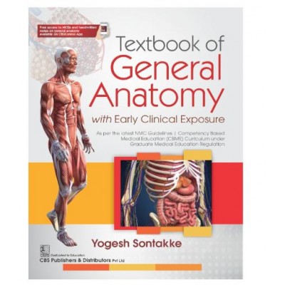 Textbook of General Anatomy with Early Clinical Exposure;1st Edition 2024 by Yogesh Sontakke