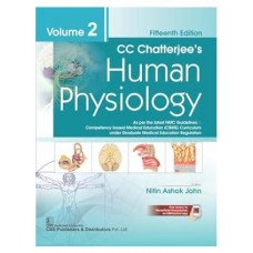 CC Chatterjee’s Human Physiology (Volume 2);15th Edition 2025 by Nitin Ashok John