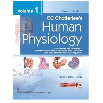 CC Chatterjee’s Human Physiology (Volume 1);15th Edition 2025 by Nitin Ashok John