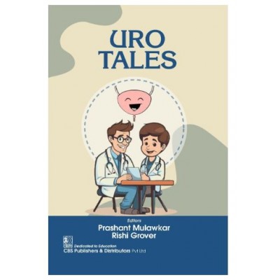 URO Tales;1st Edition 2026 by Prashant Mulawkar & Rishi Grover