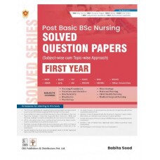 Post Basic BSc Nursing Solved Question Papers Subject-wise cum Topic-wise Approach First Year;1st Edition 2026 by Babita Sood