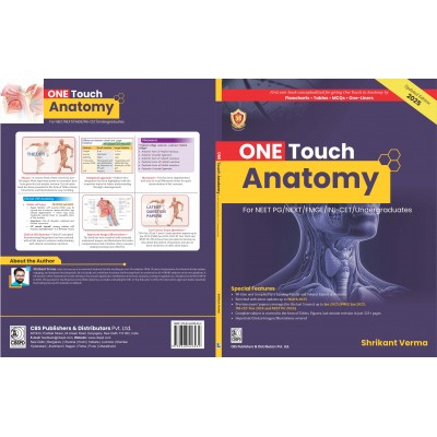 One Touch Anatomy for NEET/NEXT/FMGE/INI-CET;1st Edition 2025 by Shrikant Verma