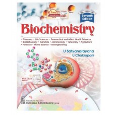 Biochemistry (For Pharmacy,Life Sciences, Paramedical and Allied Health Sciences, Biotechnology , Agriculture, Veterinary, Bioengineering);7th Edition 2026 by U Satyanarayana & U Chakrapani