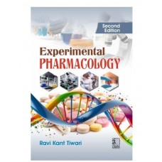 Experimental Pharmacology;2nd Edition 2026 by Ravi Kant Tiwari