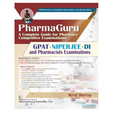 PharmaGuru A Complete Guide for Pharmacy Competitive Examinations;1st Edition 2026 by Amit Verma