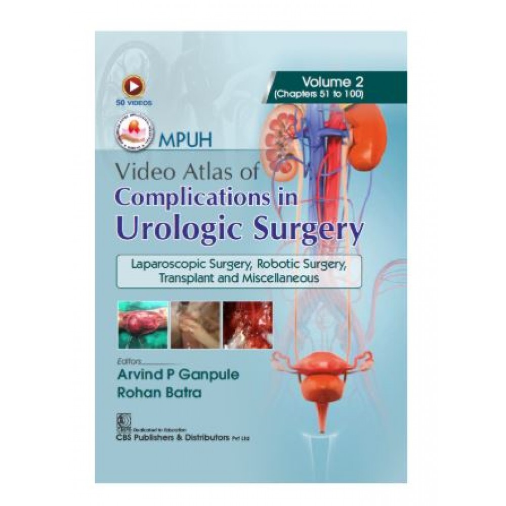 MPUH Video Atlas of Complications in Urologic Surgery(Vol 2);1st Edition 2026 by Arvind P Ganpule & Rohan Batra
