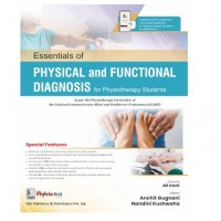 Essentials of Physical and Functional Diagnosis for Physiotherapy Students;1st Edition 2026 by Anchit Gugnani & Nandini Kushwaha