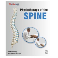 Physiotherapy of the Spine;1st Edition 2027 by PP Mohanty & Monalisa Pattnaik
