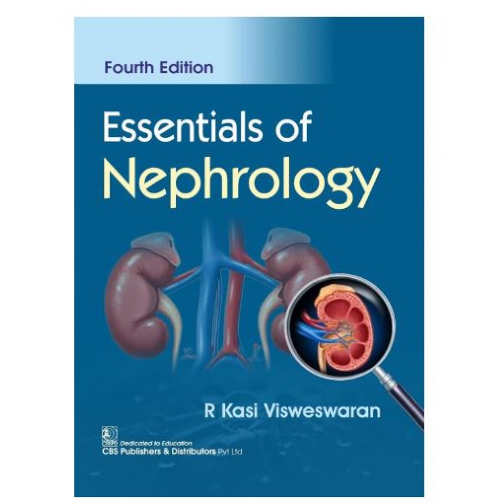 Essentials of Nephrology;4th Edition 2026 By Dr R.Kasi Visweswaran