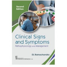 Clinical Signs and Symptoms: Pathophysiology and Management;2nd Edition 2026 by DL Ramachandra