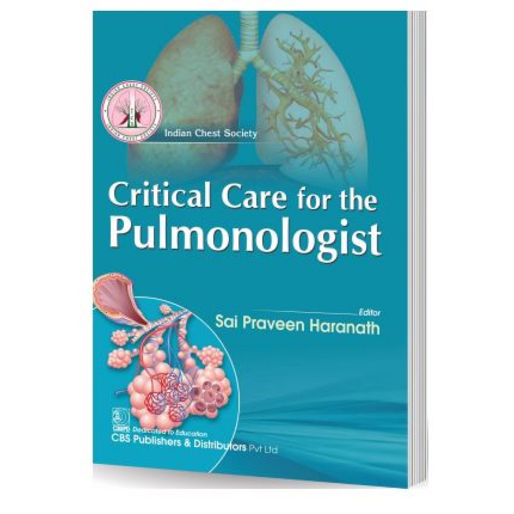 Critical Care for the Pulmonologists;1st Edition 2026 by Sai Praveen Haranath