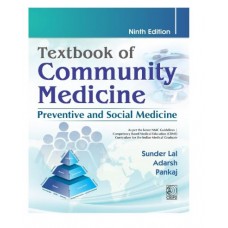 Textbook of Community Medicine:Preventive And Social Medicine;9th Edition 2027 By Sunder Lal, Adarsh & Pankaj
