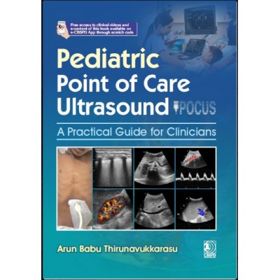 Pediatric Point of Care Ultrasound: A Practical Guide for Clinicians;1st Edition 2027 by Arun Babu Thirunavukkarasu