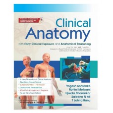 Clinical Anatomy With Early Clinical Exposure and Anatomical Reasoning;1st Edition 2026 by Yogesh Sontakke 