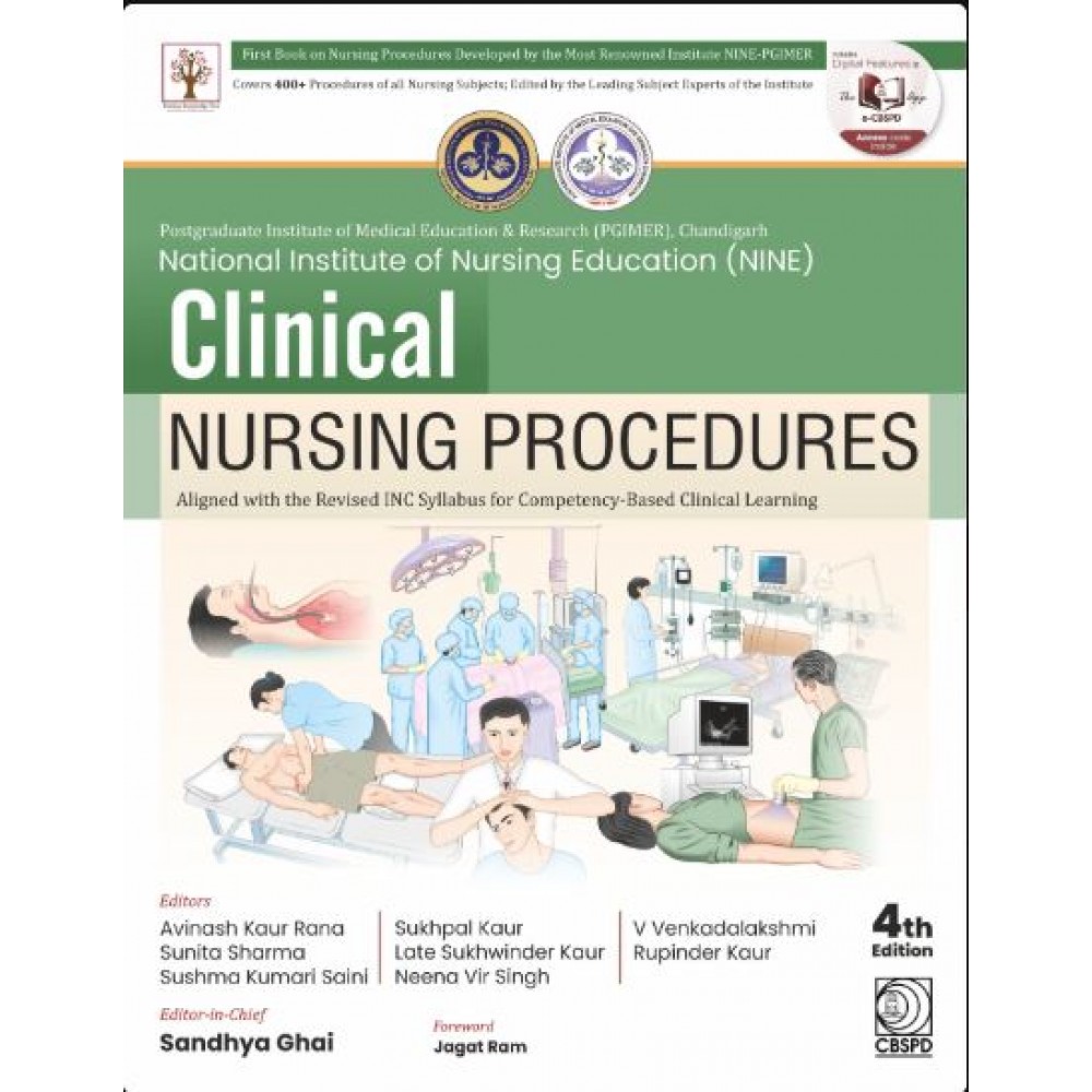 National Institute of Nursing Education (NINE)-Clinical Nursing Procedures;4th Edition 2027 By Dr.Sandhya Ghai