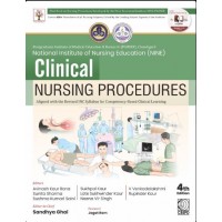 National Institute of Nursing Education (NINE)-Clinical Nursing Procedures;4th Edition 2027 By Dr.Sandhya Ghai