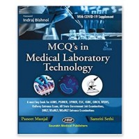 MCQs in Medical Laboratory Technology;3rd Edition 2020;by Samriti Sethi