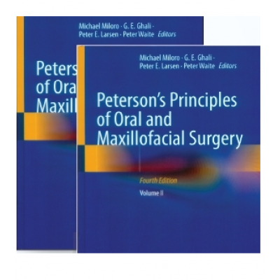 Petersons Principles of Oral And Maxillofacial Surgery (2 Volume Set);4th Edition 2022 by Peter E larsen & Michael Miloro