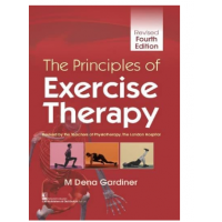 The Principles of Exercise Therapy;4th(Revised)Edition 2022 By M.Dena Gardiner