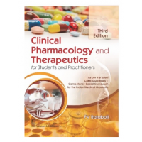 Clinical Pharmacology And Therapeutics For Students And Practitioners; 3rd Edition 2022 by PV Rataboli