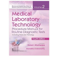 Medical Laboratory Technology Procedure Manual For Routine Diagnostic Tests Including Molecular Pathology (Vol 2) ;4th Edition 2022 By Mukherjee K L