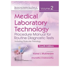 Medical Laboratory Technology Procedure Manual For Routine Diagnostic Tests Including Molecular Pathology (Vol 2) ;4th Edition 2022 By Mukherjee K L