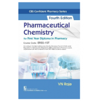 CBS Confident Pharmacy Series:Pharmaceutical Chemistry for First Year Diploma in Pharmacy;4th Edition 2022 by Vn Raje