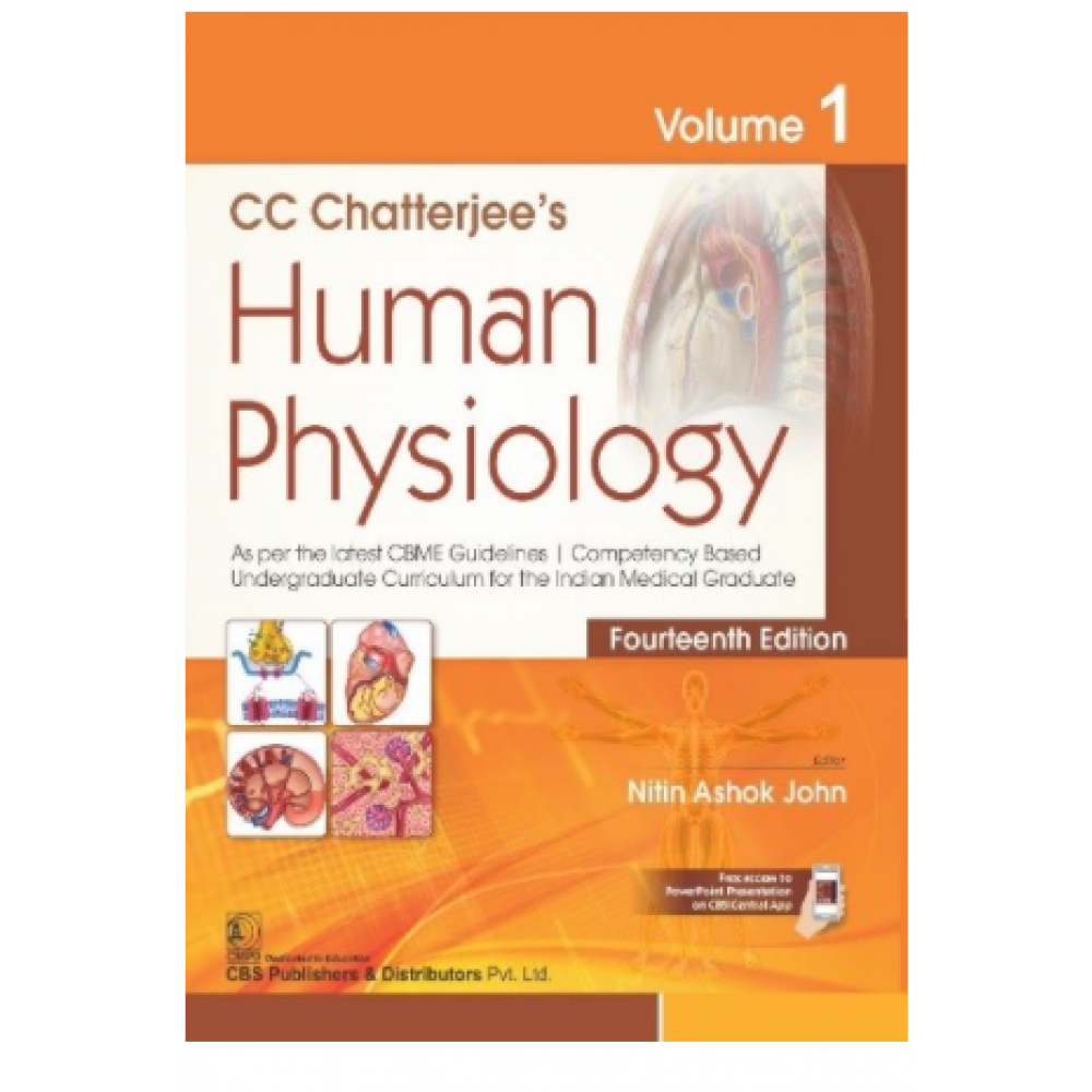 CC Chatterjee's Human Physiology(Volume 1);14th Edition 2022 By Nitin Ashok John (OLD)