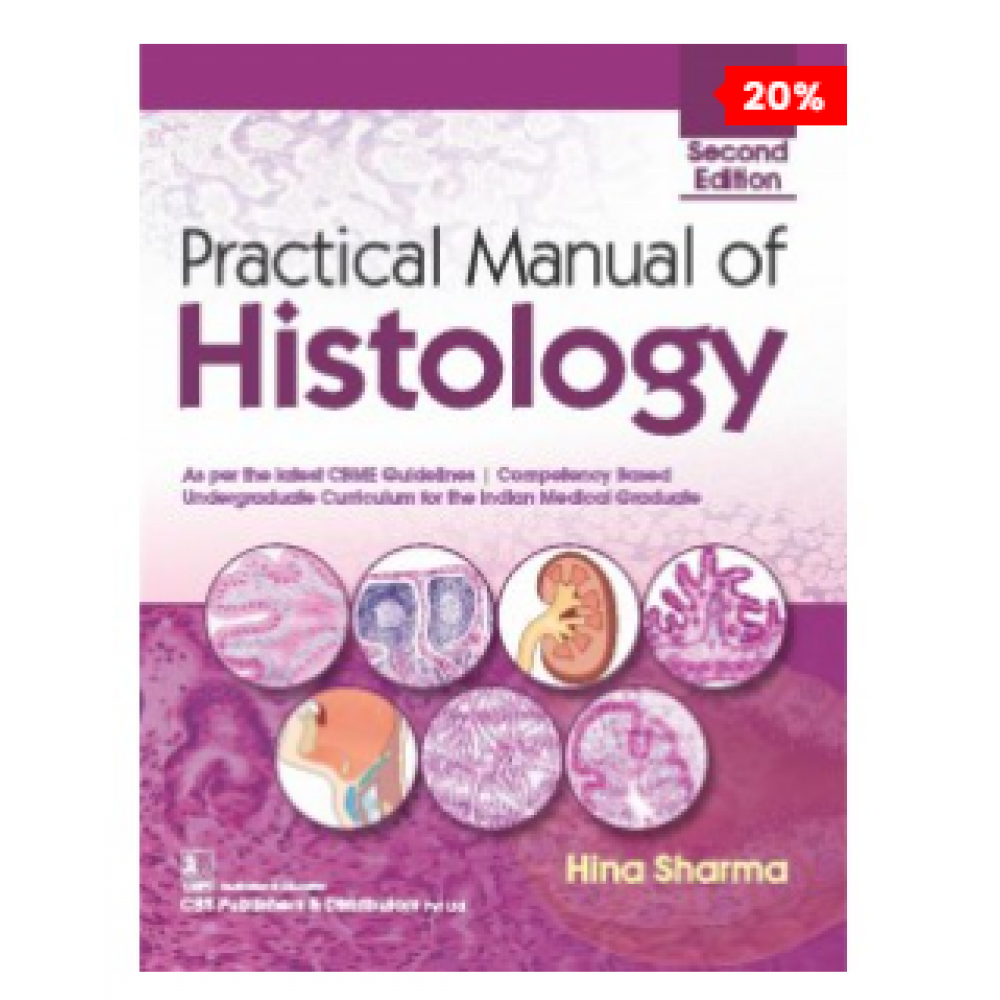 Practical Manual Of Histology;2nd Edition 2022 By Hina Sharma