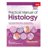 Practical Manual Of Histology;2nd Edition 2022 By Hina Sharma